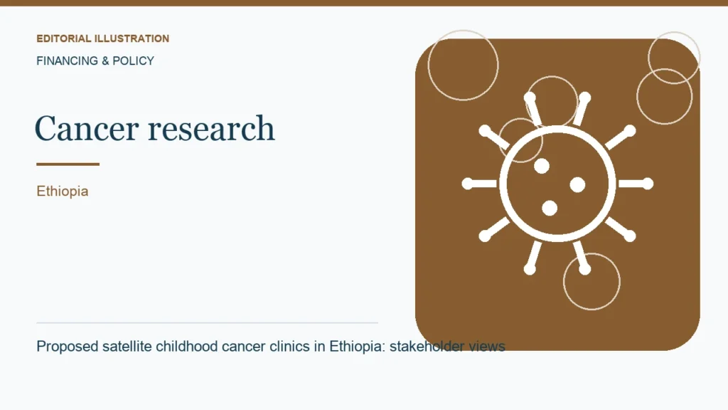 Editorial illustration: Proposed satellite childhood cancer clinics in Ethiopia: stakeholder views