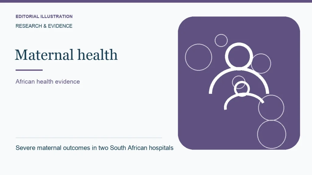 Editorial illustration: Severe maternal outcomes in two South African hospitals