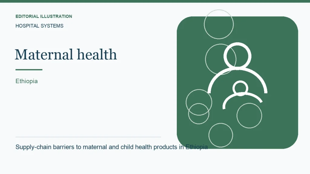 Editorial illustration: Supply-chain barriers to maternal and child health products in Ethiopia