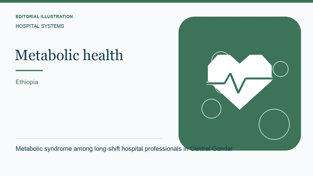 Editorial illustration: Metabolic syndrome among long-shift hospital professionals in Central Gondar