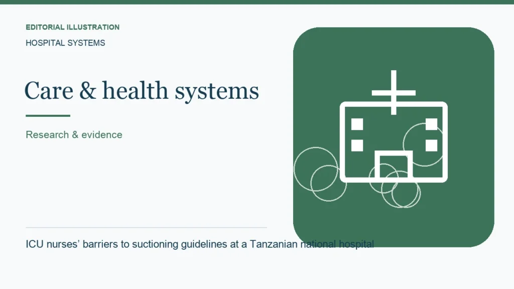 Editorial illustration: ICU nurses’ barriers to suctioning guidelines at a Tanzanian national hospital