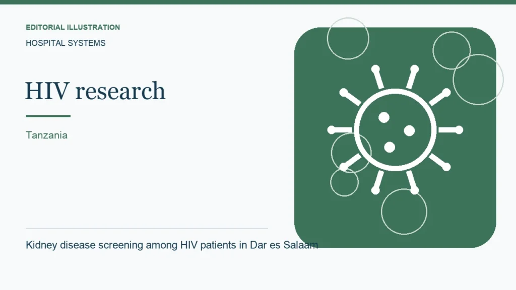 Editorial illustration: Kidney disease screening among HIV patients in Dar es Salaam