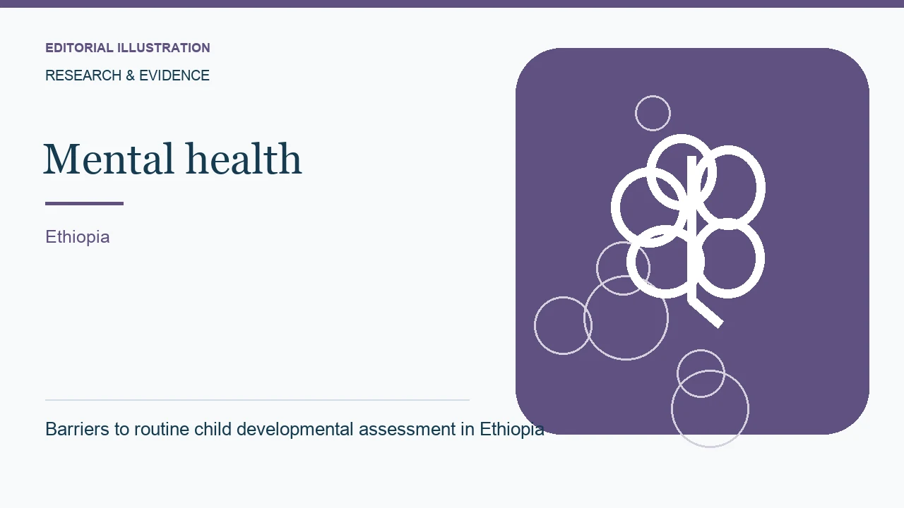 Editorial illustration: Barriers to routine child developmental assessment in Ethiopia