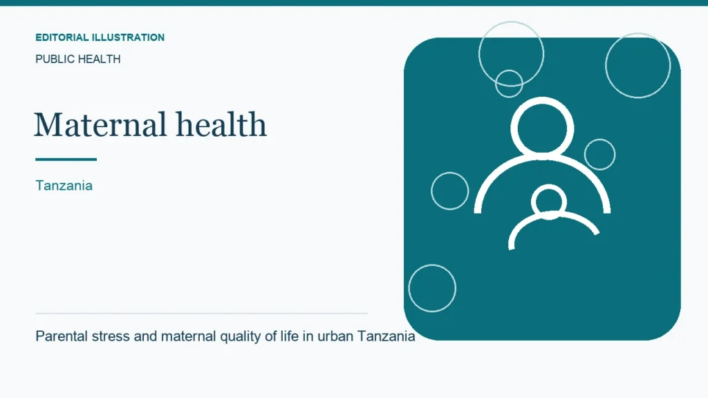 Editorial illustration: Parental stress and maternal quality of life in urban Tanzania